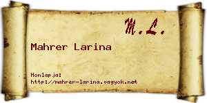 Mahrer Larina névjegykártya